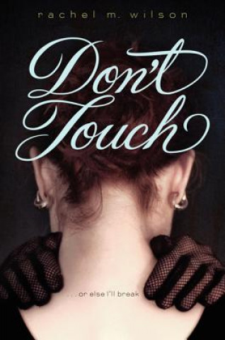 Książka Don't Touch Rachel M. Wilson