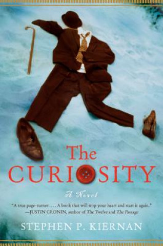 Kniha The Curiosity Stephen P. Kiernan