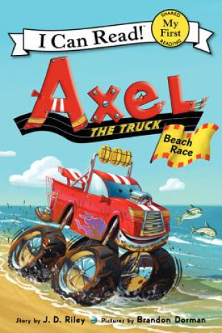 Book Axel the Truck J. D. Riley