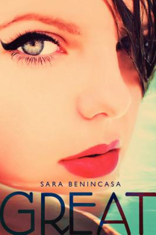 Kniha Great Sara Benincasa