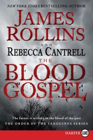 Kniha The Blood Gospel James Rollins