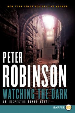 Книга Watching the Dark Peter Robinson