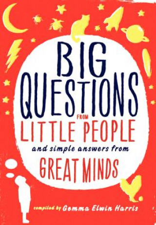 Kniha Big Questions from Little People Gemma Elwin Harris