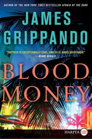 Knjiga Blood Money LP James Grippando