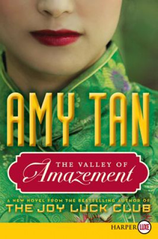 Könyv The Valley of Amazement Amy Tan