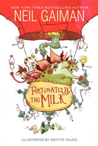 Kniha Fortunately, the Milk Neil Gaiman