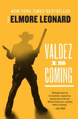 Book Valdez Is Coming Elmore Leonard