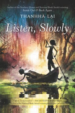 Kniha Listen, Slowly Thanhha Lai