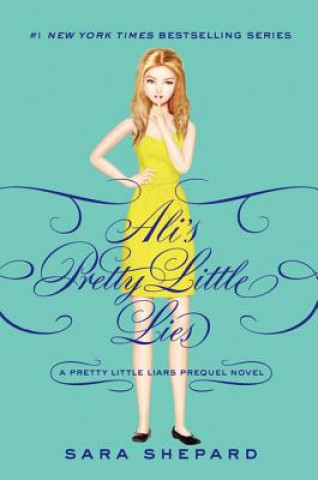 Könyv Pretty Little Liars: Ali's Pretty Little Lies Sara Shepard