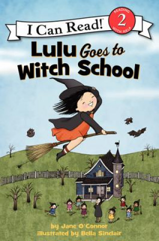 Kniha Lulu Goes to Witch School Jane O'Connor