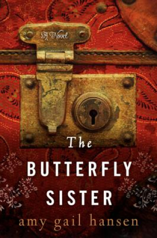 Könyv The Butterfly Sister Amy Gail Hansen
