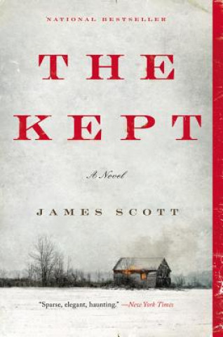 Könyv The Kept James Scott