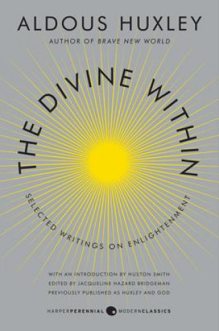 Könyv The Divine Within Aldous Huxley