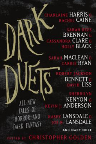 Könyv Dark Duets Christopher Golden