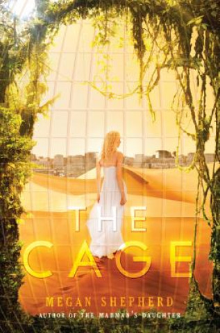 Carte The Cage Megan Shepherd