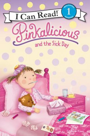 Könyv Pinkalicious and the Sick Day Victoria Kann