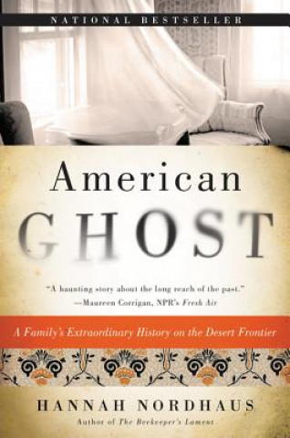 Kniha American Ghost Hannah Nordhaus