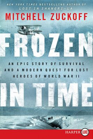 Carte Frozen In Time Mitchell Zuckoff