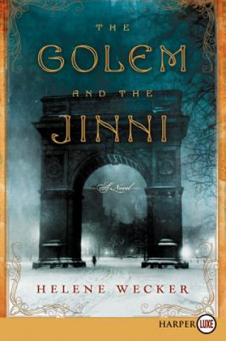 Książka Golem and the Jinni (Large Print) Helene Wecker