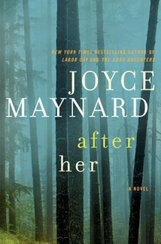 Kniha After Her Joyce Maynard