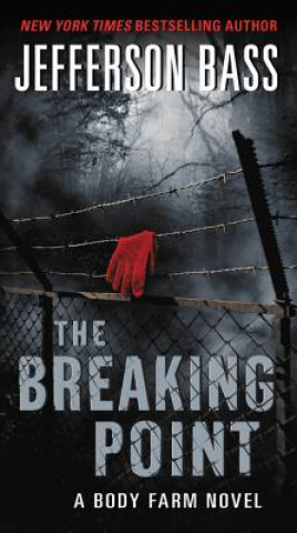 Книга The Breaking Point Jefferson Bass