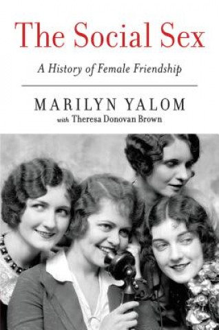 Книга The Social Sex Marilyn Yalom