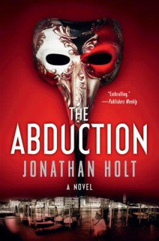 Libro The Abduction Jonathan Holt