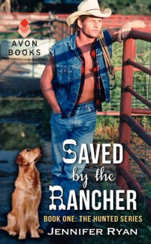 Könyv Saved by the Rancher Jennifer Ryan