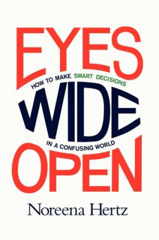 Книга Eyes Wide Open Noreena Hertz