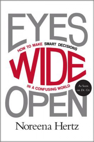 Βιβλίο Eyes Wide Open Noreena Hertz