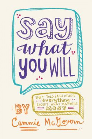 Книга Say What You Will Cammie McGovern