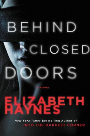 Kniha Behind Closed Doors Elizabeth Haynes