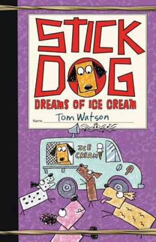 Book Stick Dog Dreams of Ice Cream Tom Watson