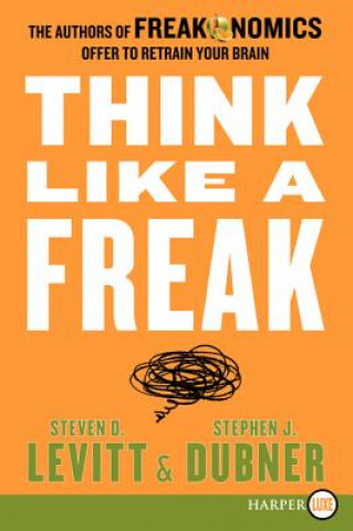 Könyv Think Like a Freak Steven D. Levitt