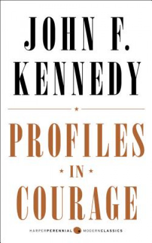 Książka Profiles in Courage John Fitzgerald Kennedy