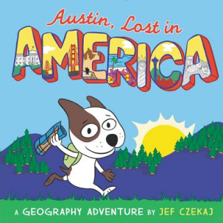 Könyv Austin, Lost in America Jef Czekaj