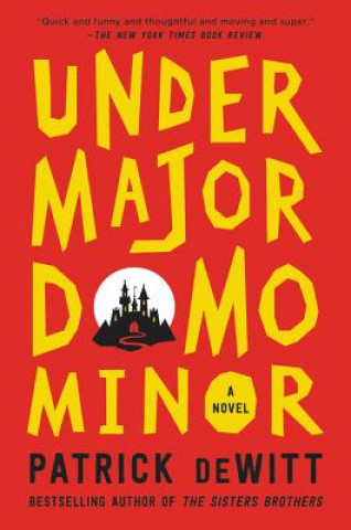 Buch Undermajordomo Minor Patrick Dewitt