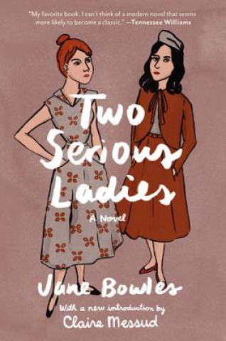 Книга Two Serious Ladies Jane Bowles