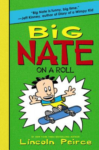 Book Big Nate on a Roll Lincoln Peirce