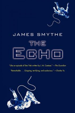 Kniha The Echo James Smythe