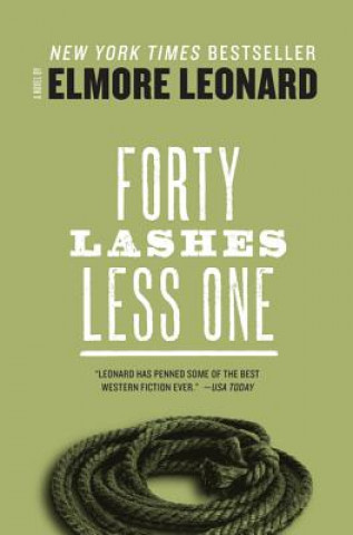 Könyv Forty Lashes Less One Elmore Leonard
