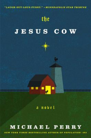 Book The Jesus Cow Michael Perry