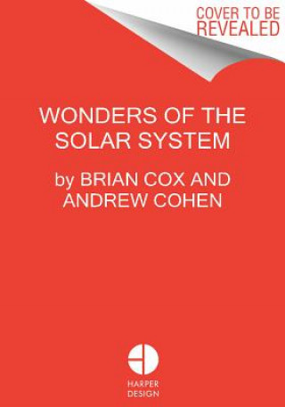 Kniha Wonders of the Solar System Brian Cox