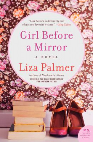 Buch Girl Before A Mirror Liza Palmer