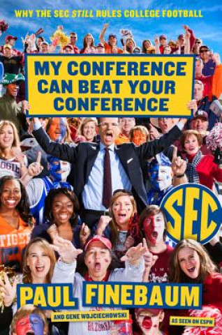 Book My Conference Can Beat Your Conference Paul Finebaum