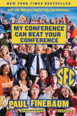 Book My Conference Can Beat Your Conference Paul Finebaum