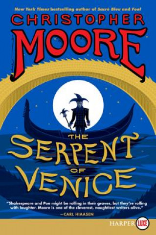 Carte Serpent of Venice [Large Print] Christopher Moore
