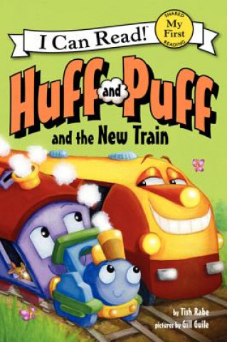 Carte Huff and Puff and the New Train Tish Rabe