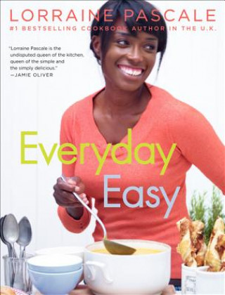 Kniha Everyday Easy Lorraine Pascale
