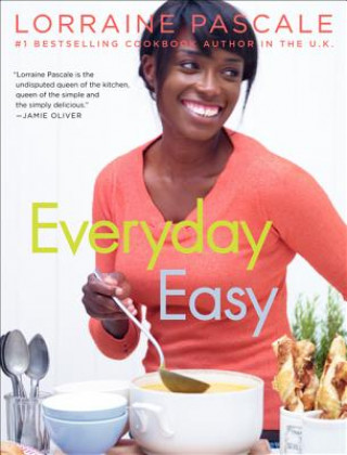 Könyv Everyday Easy Lorraine Pascale